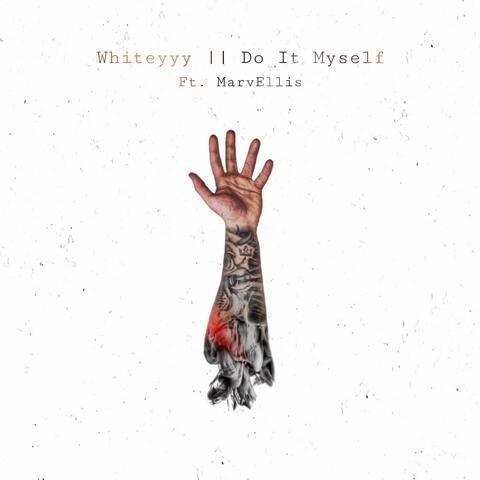 Do It Myself (feat. MarvEllis)