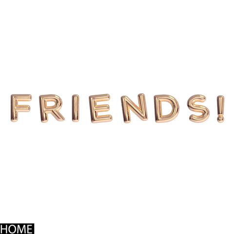 Friends!