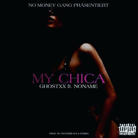 My Chica (feat. NONAME)
