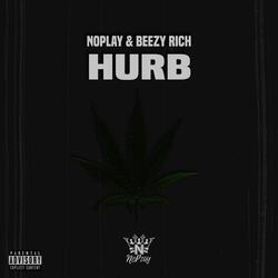 Hurb (feat. Beezy Rich & Noplay)