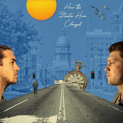 How the Streets Have Changed (feat. Jackson Stokes)
