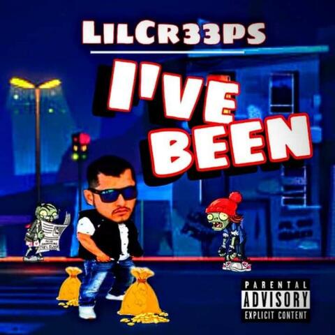I've Been