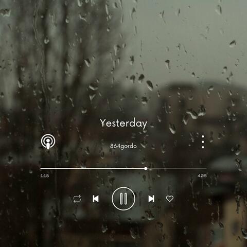 Yesterday