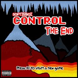Control / The End
