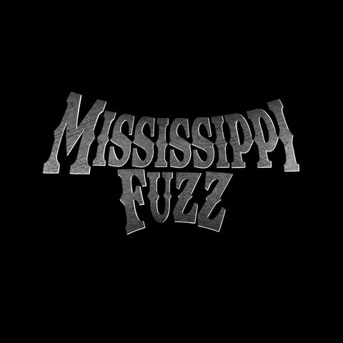 Mississippi Fuzz