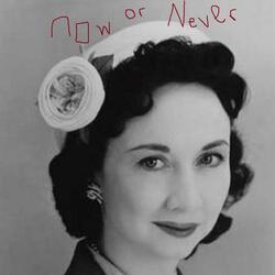 Dorothy Kilgallen Now or Never