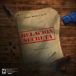 RELACIÓN SECRETA (feat. LA "E")