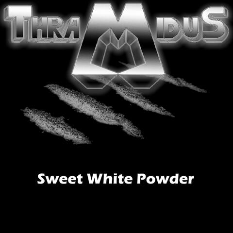 Sweet White Powder