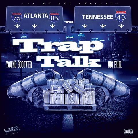 Trap Talk (feat. Young Scooter)