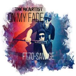On My Fade (feat. 70-Savage)