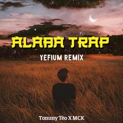 Alaba Trap (feat. Tommy Tèo & Mck)