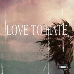 Love To Hate