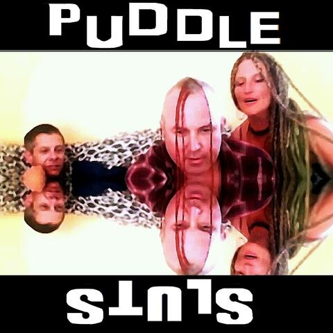 Puddle Sluts