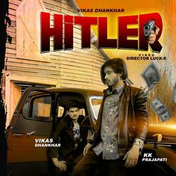 HITLER (VIKASH DHANKHAR)