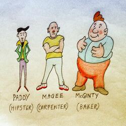Paddy, Magee and McGinty