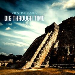 Dig Through Time