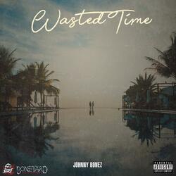 Wasted Time