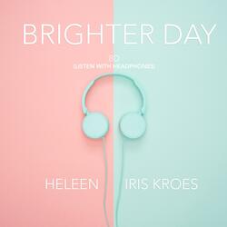 Brighter Day (8d Audio)