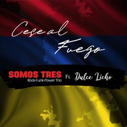 Cese El Fuego (feat. Dulce Licho)