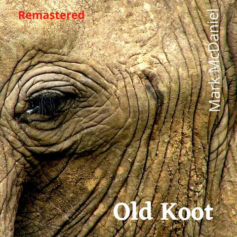 Old Koot (Remaster 2021)
