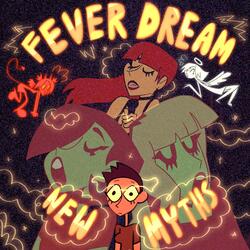 Fever Dream