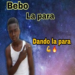 Bebo La Para ❌ Dando La Para