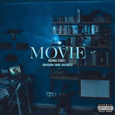 Movie (feat. IAM3AM & Akhaeo)