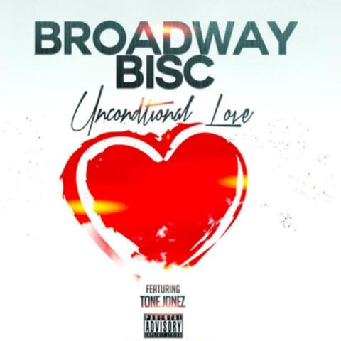 Unconditional Love (feat. Tone Jonez)