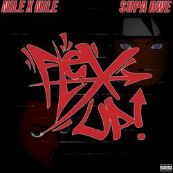 Flex Up (feat. Supa Bwe)