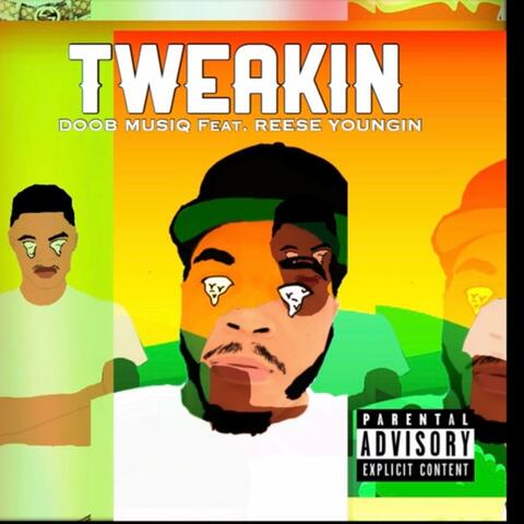 Tweakin' remix (feat. Reese Youngn)