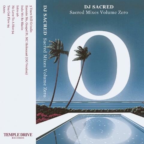 Sacred Mixes Volume Zero