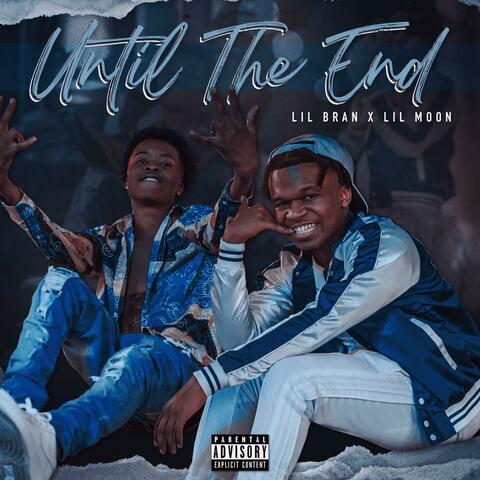 Until The End (feat. 110 Lilmoon)