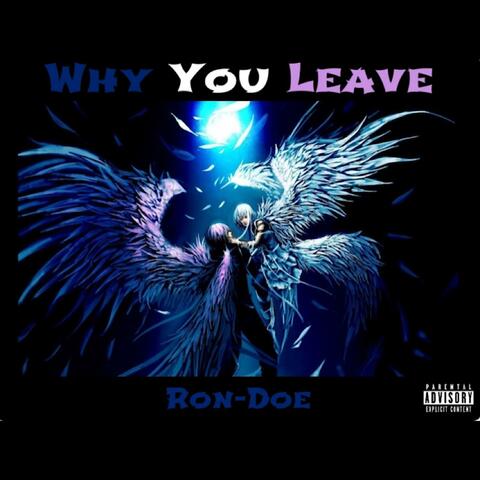 Why You Leave