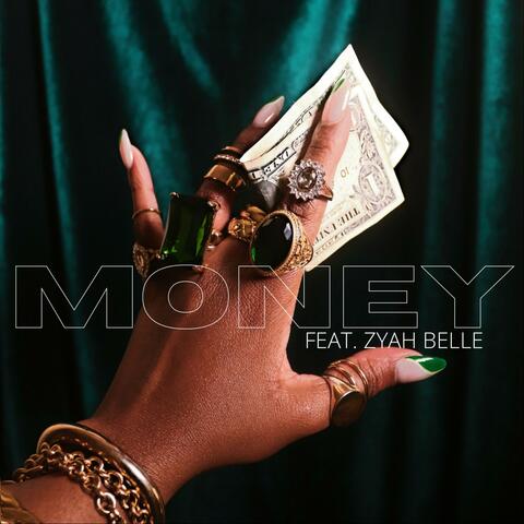 Money (feat. Zyah Belle)