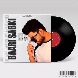 BAARI SABKI (feat. DENNY)