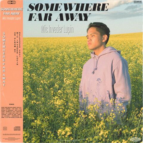 Somewhere Far Away