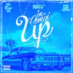 I'm Comin' Up (feat. Lil Monsta & CGV Productions)
