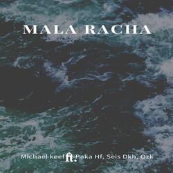 Mala Racha (feat. Paka, Seis & Ozk)