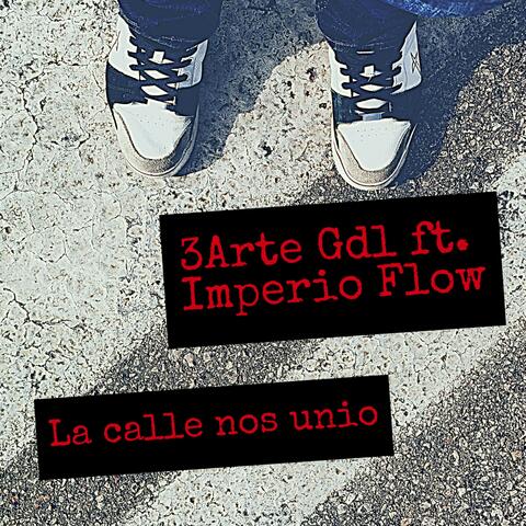 La calle nos unio (feat. Imperio Flow)
