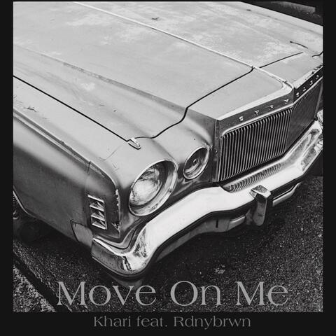 Move On Me (feat. rdnybrwn)