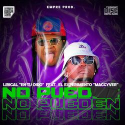 No Pueden (feat. El Experimento (Macgyver))