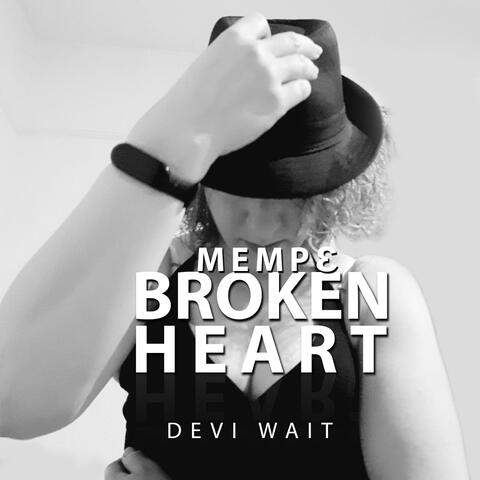 Mempe Broken Heart
