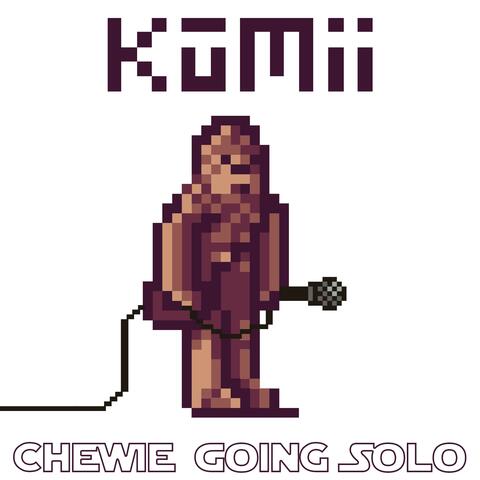 Chewie Going Solo