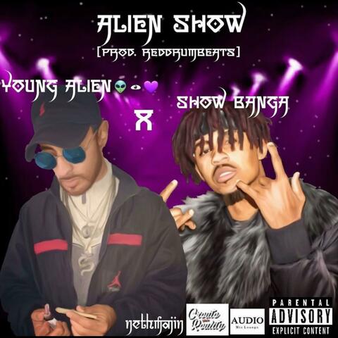 Alien Show (feat. Show Banga)