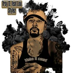 Make it count (feat. Lou stylez)