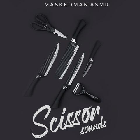 Scissor Sounds, Pt. 1