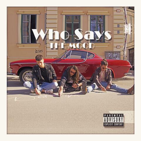Who Says