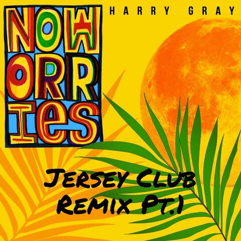No Worries (feat. Jiddy) [Jersey Club Remix]