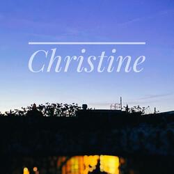 Christine. A musical poem