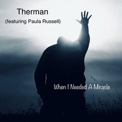 When I Needed A Miracle